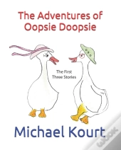 The Adventures Of Oopsie Doopsie