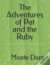 The Adventures Of Pat And The Ruby