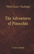 The Adventures Of Pinocchio (World Classics, Unabridged)