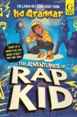 The Adventures Of Rap Kid (Signed Edition)