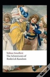 The Adventures Of Roderick Random Annotated