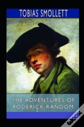 The Adventures Of Roderick Random Annotated