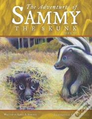 The Adventures Of Sammy The Skunk