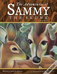The Adventures Of Sammy The Skunk