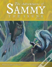 The Adventures Of Sammy The Skunk