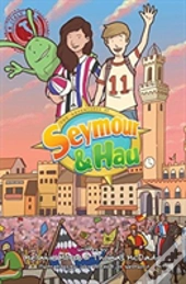 The Adventures Of Seymour & Hau