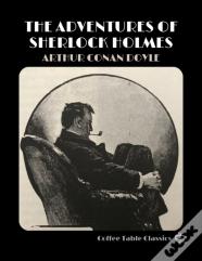 The Adventures Of Sherlock Holmes (Coffee Table Classics)