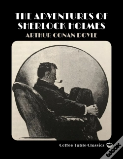 Capa do artigo The Adventures Of Sherlock Holmes (Coffee Table Classics)