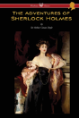 The Adventures Of Sherlock Holmes (Wisehouse Classics Edition) - Preview