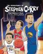 The Adventures Of Stephen Curry(Tm) The Children'S Book - Preview