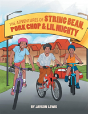 The Adventures Of String Bean Pork Chop & Lil Mighty - Preview