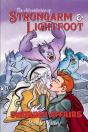 The Adventures Of Strongarm & Lightfoot - Preview