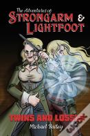 The Adventures Of Strongarm & Lightfoot
