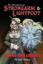The Adventures Of Strongarm & Lightfoot - Preview