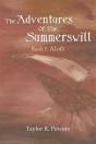 The Adventures Of The Summerswill: Book - Preview