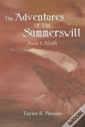 The Adventures Of The Summerswill: Book