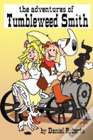 The Adventures Of Tumbleweed Smith