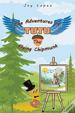 Capa do artigo The Adventures Of Tutu The Flying Chipmunk