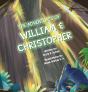 The Adventures Of William And Christopher - Preview