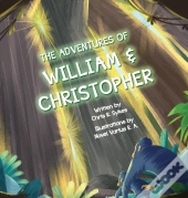 The Adventures Of William And Christopher