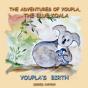 The Adventures Of Youpla The Blue Koala, Youpla'S Birth - Preview