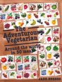 The Adventurous Vegetarian - Preview