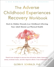 Capa do artigo The Adverse Childhood Experiences Recovery Workbook