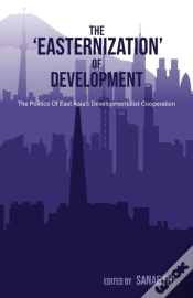 Capa do artigo The Â€˜Easternizationâ€™ Of Development