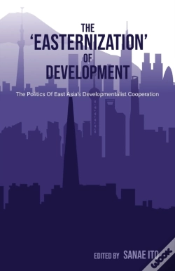 Capa do artigo The Â€˜Easternizationâ€™ Of Development