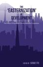 The Â€˜Easternizationâ€™ Of Development - Preview