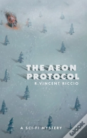 The Aeon Protocol: A Science Fiction Mys