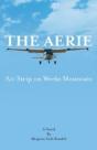 The Aerie: Air Strip On Weeks Mountain - Preview