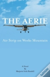 Capa do artigo The Aerie: Air Strip On Weeks Mountain