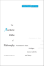 The Aesthetic Paths Of Philosophy - Preview