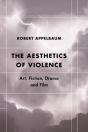The Aesthetics Of Violence - Preview