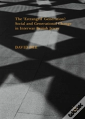 Capa do artigo The Â€˜Estrangedâ€™ Generation? Social And Generational Change In Interwar British Jewry