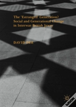 Capa do artigo The Â€˜Estrangedâ€™ Generation? Social And Generational Change In Interwar British Jewry