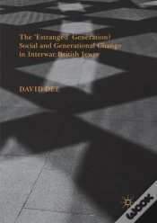 Capa do artigo The Â€˜Estrangedâ€™ Generation? Social And Generational Change In Interwar British Jewry