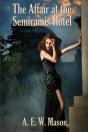 The Affair At The Semiramis Hotel - Preview