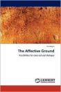 The Affective Ground - Preview