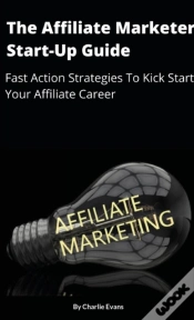 Capa do artigo The Affiliate Marketer Start-Up Guide