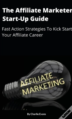 Capa do artigo The Affiliate Marketer Start-Up Guide