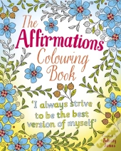 The Affirmations Colouring Book