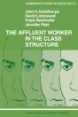 The Affluent Worker In The Class Structure - Preview
