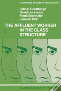 Capa do artigo The Affluent Worker In The Class Structure