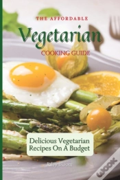 Capa do artigo The Affordable Vegetarian Cooking Guide