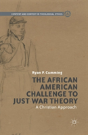The African American Challenge To Just War Theory - Preview