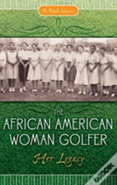 The African American Woman Golfer
