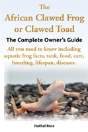 The African Clawed Frog Or Clawed Toad - Preview
