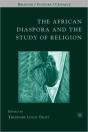 The African Diaspora And The Study Of Religion - Preview